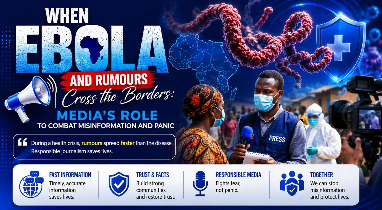 When Ebola and Rumours Cross the Borders: Media’s Role to Combat Misinformation and Panic 